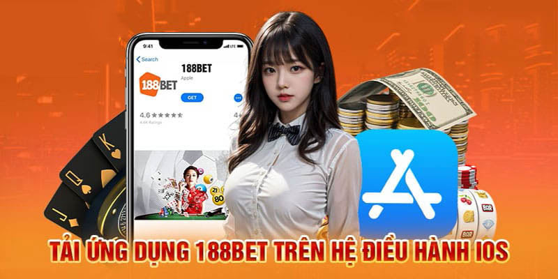 Hướng dẫn chi tiết người dùng tải app 188BET về điện thoại iOS